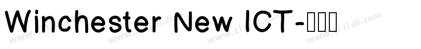 Winchester New ICT字体转换